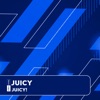Juicy - Single