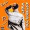 Anything U Want (feat. TY Bandz) - Raylon lyrics
