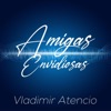 Amigas Envidiosas - Single