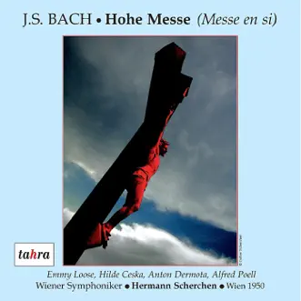 Bach: Mass in B Minor by Hermann Scherchen, Alfred Poell, Anton Dermota, Emmy Loose, Gertrud Burgsthaler-Schuster, Hilde Ceska, Wiener Akademie Kammerchor & Vienna Symphony album reviews, ratings, credits