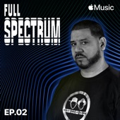Full Spectrum Radio, Ep. 2 (DJ Mix) artwork