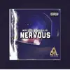 Nervous (feat. MercyBaby) - Single album lyrics, reviews, download