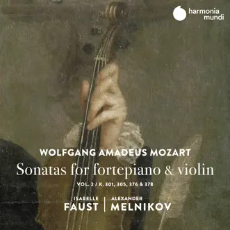 Mozart: Sonatas for Fortepiano & Violin, Vol. 2 by Isabelle Faust & Alexander Melnikov album reviews, ratings, credits