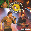 Gravado Em Um Circo, Onde Tudo Começou... [Live] - Gilberto e Gilmar