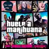 Huele A Marihuana - Single album lyrics, reviews, download