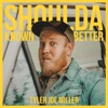 Shoulda Known Better - Single