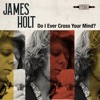 Do I Ever Cross Your Mind? - Single