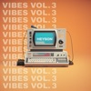 Vibes Vol. 3 - EP