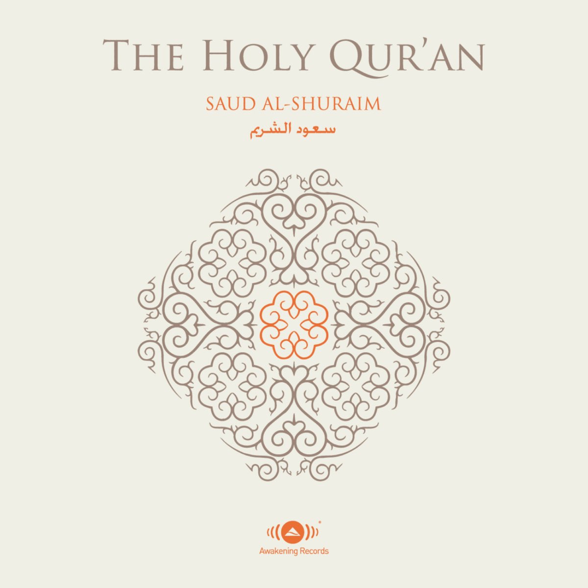 ‎Al-Quran Al-Karim (The Holy Koran) By Shaykh Saud Al-Shuraim On Apple ...