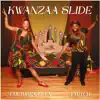 Kwanzaa Slide - Single album lyrics, reviews, download