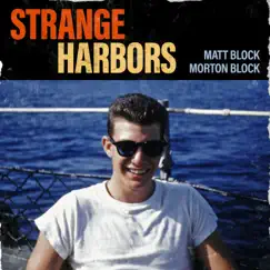 Strange Harbors by Matt Block & Morton Block album reviews, ratings, credits