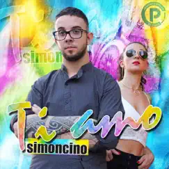 Ti amo - Single by Simoncino album reviews, ratings, credits