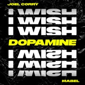 I Wish (feat. Mabel) [Dopamine Remix] artwork