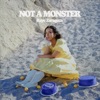 Not a Monster - Single