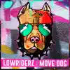 Move Dog - Single album lyrics, reviews, download