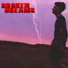 Broken Dreams - Single album lyrics, reviews, download