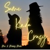 Same Kinda Crazy - Single