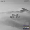 Stream & download Figli Dell'est (feat. Sante) - Single