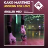 Looking for love (Roller Mix) - Single