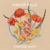 Maggie Belle - Nobody But You