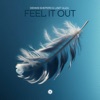 Feel It Out - Single