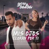 Mis ojos lloran por ti - Single