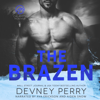 The Brazen: Calamity Montana, Book 3 (Unabridged) - Devney Perry