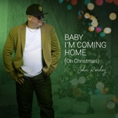 Baby I'm Coming Home (On Christmas) artwork