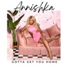 Gotta Get You Home - Single