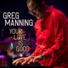 Your Love Is Good - Single, 2023