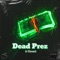 Dead Prez - G-THREE3 lyrics