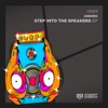 Step Into the Speakers - EP