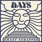 Grant Schaffer - Days