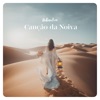 Canção da Noiva - Single