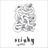 Stinky - I Don't Want to Go Out