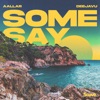 Some Say - Single