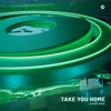 Take You Home - Single