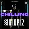 Bien Chilling - Single album lyrics, reviews, download