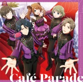 THE IDOLM@STER SideM GROWING SIGN@L 04 Café Parade - EP artwork