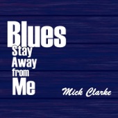 Blues Stay Away from Me artwork