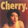 Cherry - Single