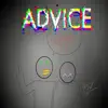 Advice - Single album lyrics, reviews, download