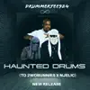 Stream & download Haunted Drums (Salutation To 2wobunnies X Njelic) - Single