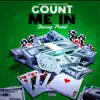 Count Me In - Single album lyrics, reviews, download