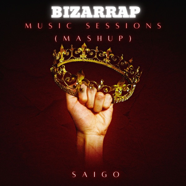 Bizarrap Music Sessions (Mashup) - Single - Saigo