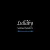 Stream & download Lullaby - Single