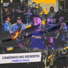 Caminho no Deserto - Single