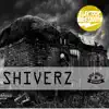 Stream & download Shiverz - Single