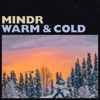 Warm & Cold - Single