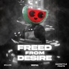 Freed From Desire - Single